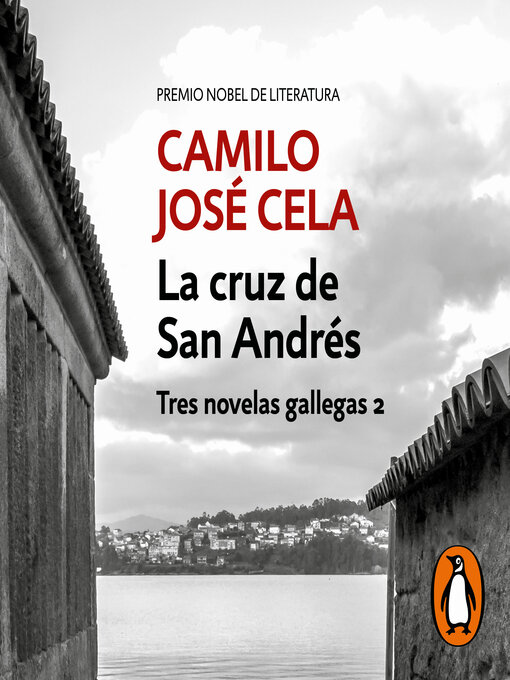 Title details for La cruz de San Andrés by Camilo José Cela - Available
